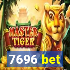 7696 bet